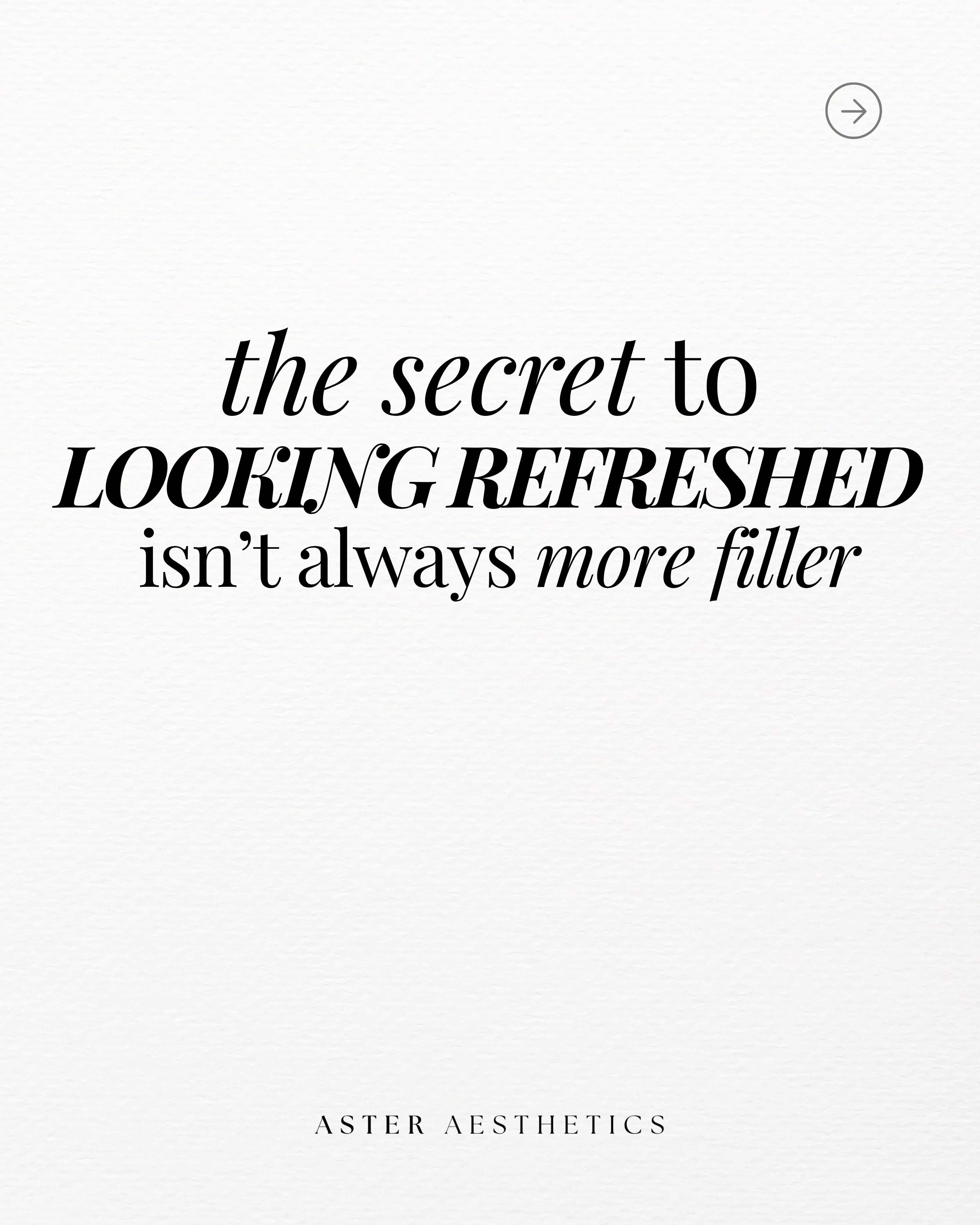 Why Looking Refreshed Isn't Always About More Filler