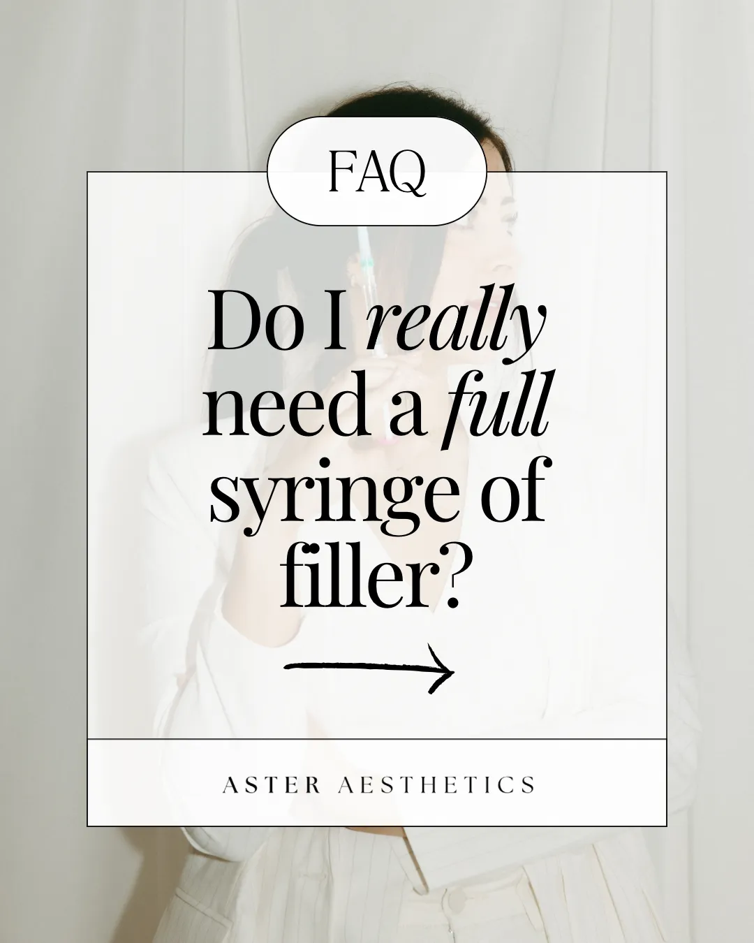 Do You Really Need a Full Syringe of Filler?